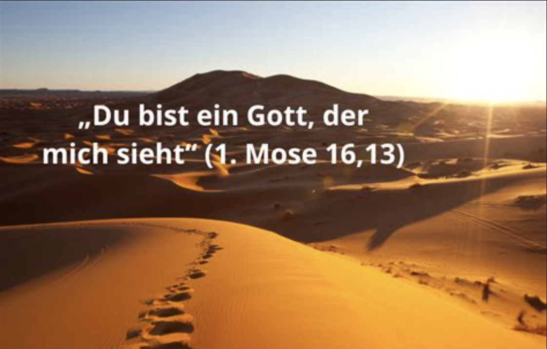 Du bist der Gott der mich sieht - Treue zur Bibel